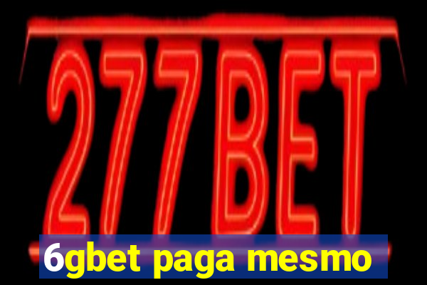 6gbet paga mesmo